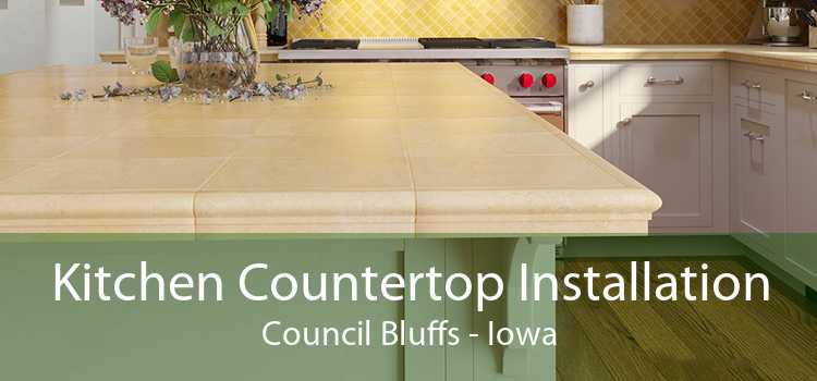 Kitchen Countertop Installation Council Bluffs - Iowa