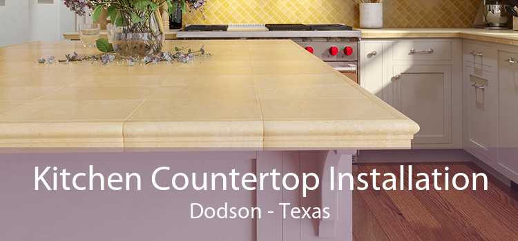 Kitchen Countertop Installation Dodson - Texas