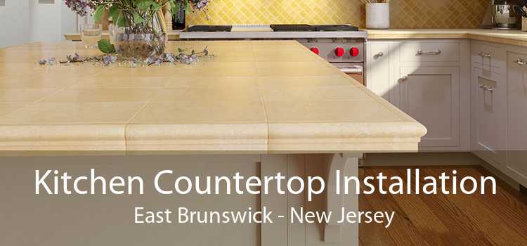 Kitchen Countertop Installation East Brunswick - New Jersey