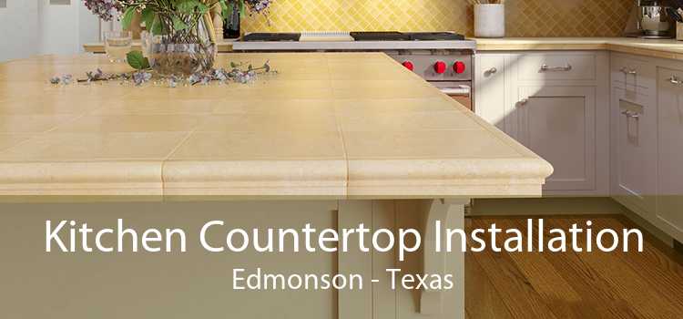 Kitchen Countertop Installation Edmonson - Texas