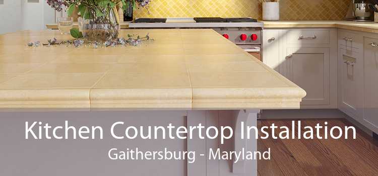 Kitchen Countertop Installation Gaithersburg - Maryland