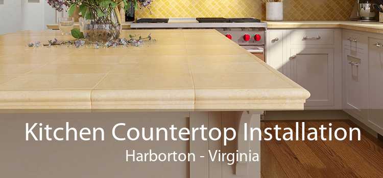 Kitchen Countertop Installation Harborton - Virginia