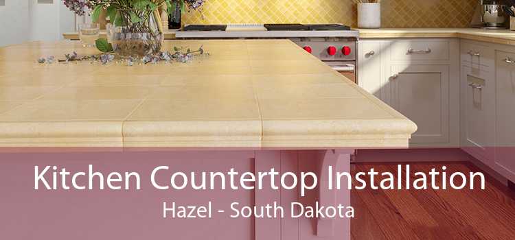 Kitchen Countertop Installation Hazel - South Dakota