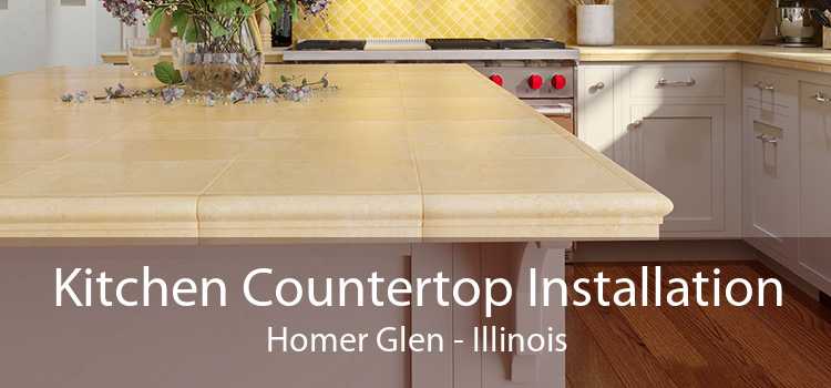 Kitchen Countertop Installation Homer Glen - Illinois