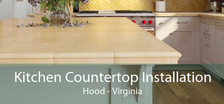 Kitchen Countertop Installation Hood - Virginia