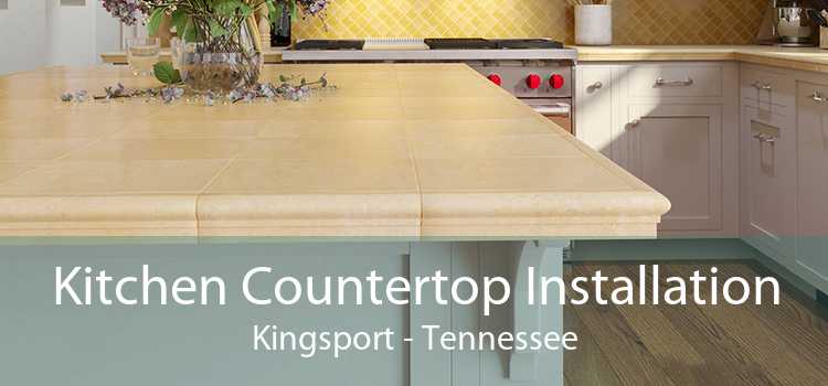 Kitchen Countertop Installation Kingsport - Tennessee