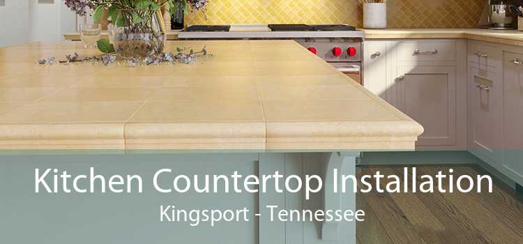 Kitchen Countertop Installation Kingsport - Tennessee