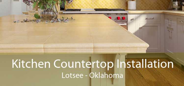 Kitchen Countertop Installation Lotsee - Oklahoma