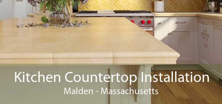 Kitchen Countertop Installation Malden - Massachusetts