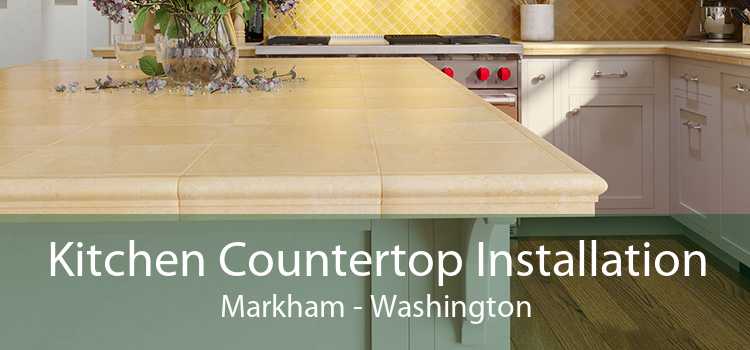 Kitchen Countertop Installation Markham - Washington