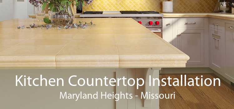 Kitchen Countertop Installation Maryland Heights - Missouri