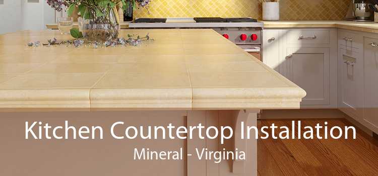 Kitchen Countertop Installation Mineral - Virginia