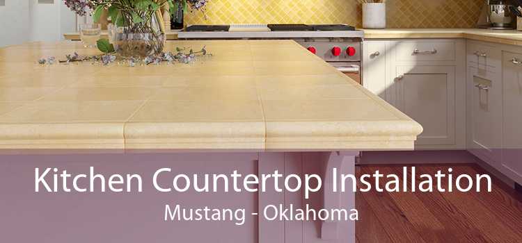 Kitchen Countertop Installation Mustang - Oklahoma