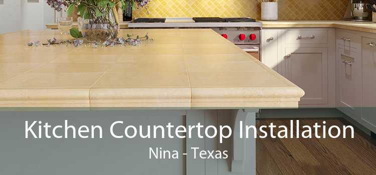 Kitchen Countertop Installation Nina - Texas