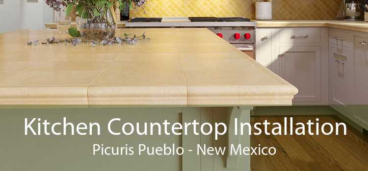 Kitchen Countertop Installation Picuris Pueblo - New Mexico