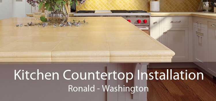Kitchen Countertop Installation Ronald - Washington
