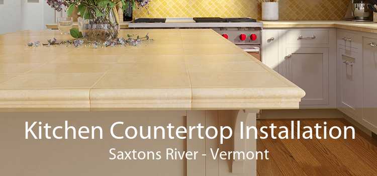 Kitchen Countertop Installation Saxtons River - Vermont