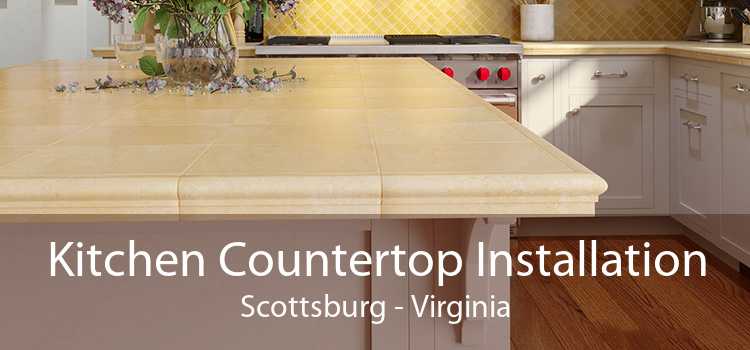Kitchen Countertop Installation Scottsburg - Virginia