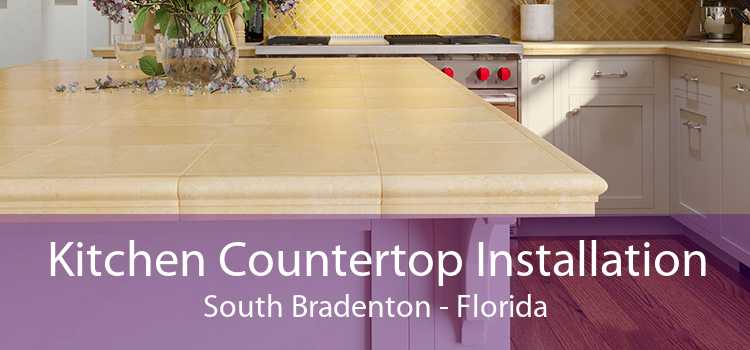 Kitchen Countertop Installation South Bradenton - Florida