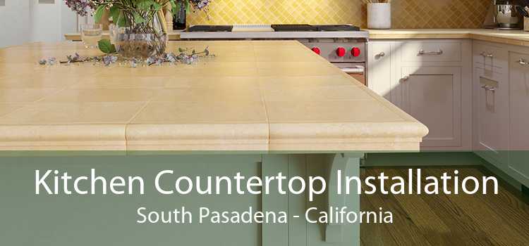 Kitchen Countertop Installation South Pasadena - California