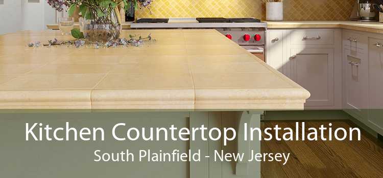 Kitchen Countertop Installation South Plainfield - New Jersey