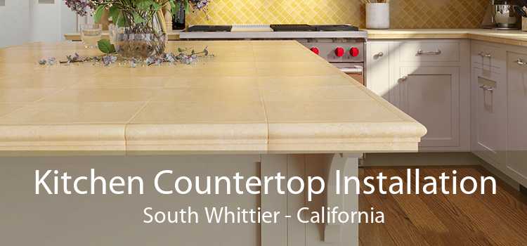 Kitchen Countertop Installation South Whittier - California
