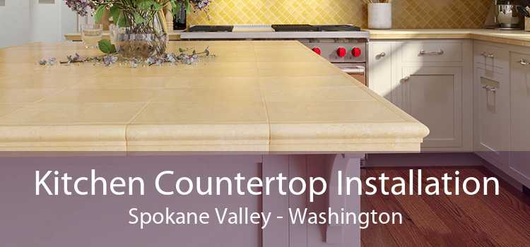 Kitchen Countertop Installation Spokane Valley - Washington