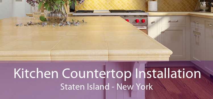 Kitchen Countertop Installation Staten Island - New York