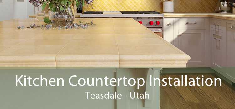 Kitchen Countertop Installation Teasdale - Utah