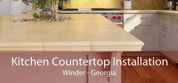 Kitchen Countertop Installation Winder - Georgia