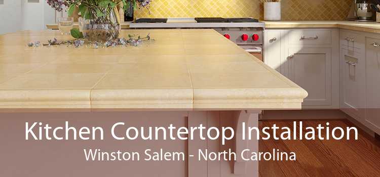 Kitchen Countertop Installation Winston Salem - North Carolina