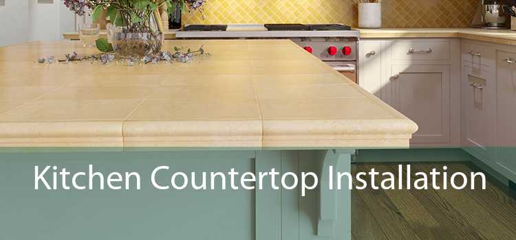 Kitchen Countertop Installation 