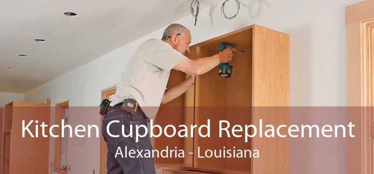 Kitchen Cupboard Replacement Alexandria - Louisiana