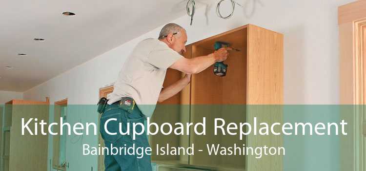 Kitchen Cupboard Replacement Bainbridge Island - Washington