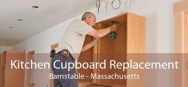 Kitchen Cupboard Replacement Barnstable - Massachusetts