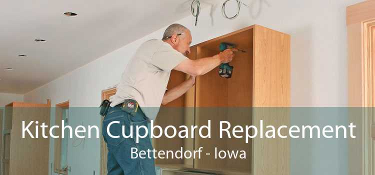 Kitchen Cupboard Replacement Bettendorf - Iowa
