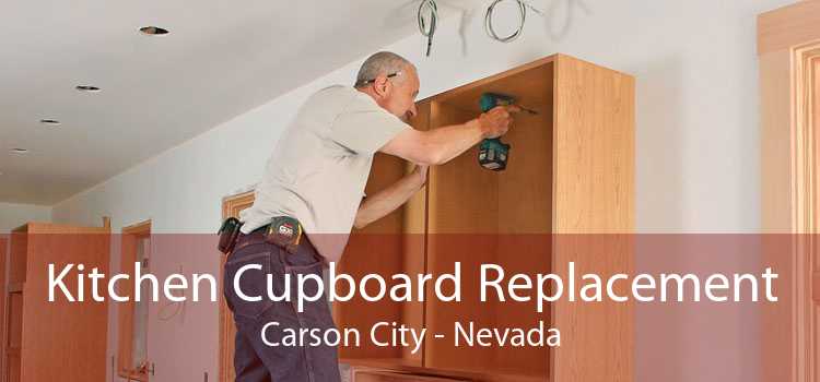 Kitchen Cupboard Replacement Carson City - Nevada