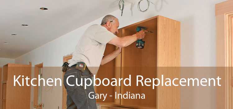Kitchen Cupboard Replacement Gary - Indiana