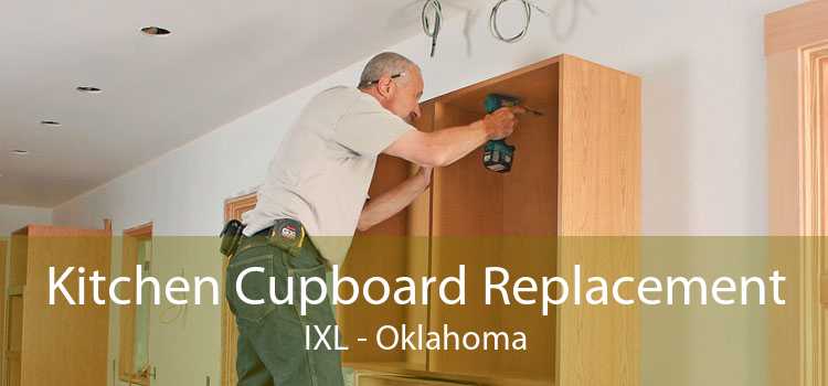 Kitchen Cupboard Replacement IXL - Oklahoma