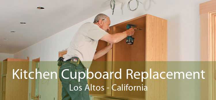 Kitchen Cupboard Replacement Los Altos - California