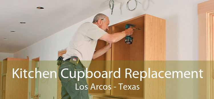 Kitchen Cupboard Replacement Los Arcos - Texas