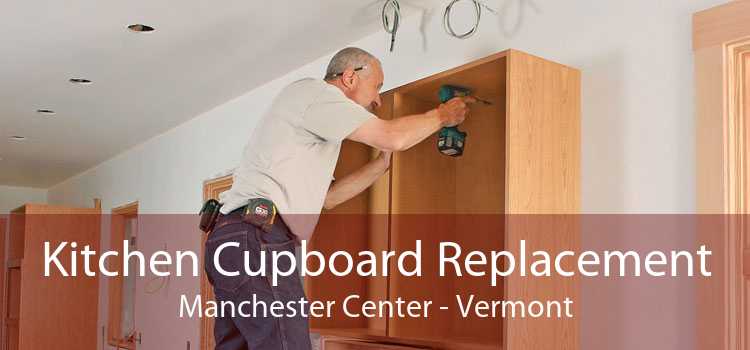 Kitchen Cupboard Replacement Manchester Center - Vermont