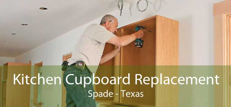 Kitchen Cupboard Replacement Spade - Texas