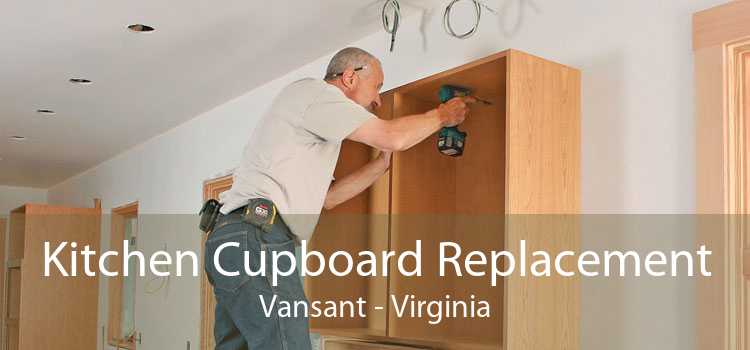 Kitchen Cupboard Replacement Vansant - Virginia