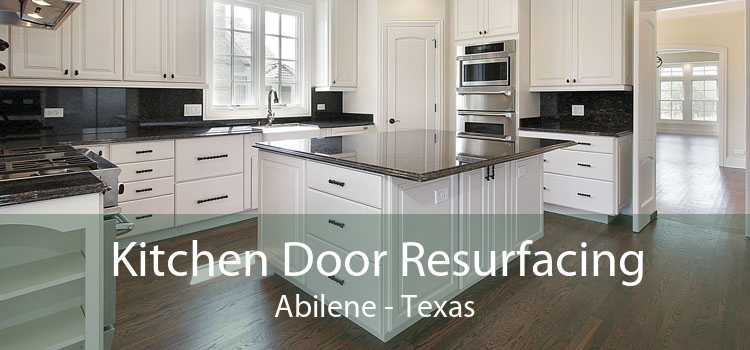 Kitchen Door Resurfacing Abilene - Texas