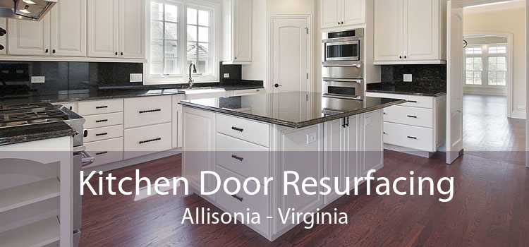 Kitchen Door Resurfacing Allisonia - Virginia
