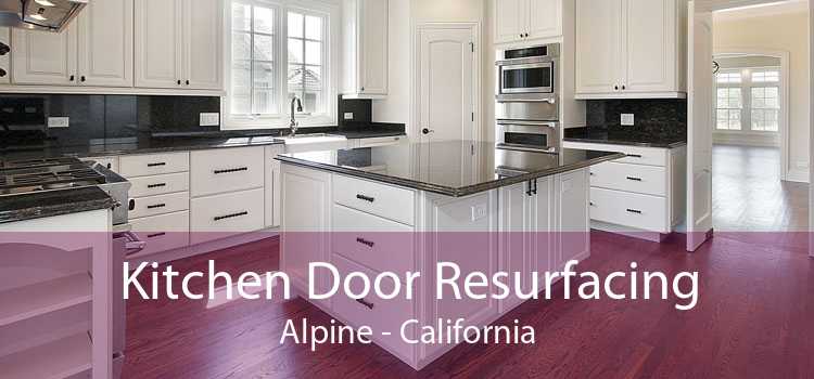 Kitchen Door Resurfacing Alpine - California