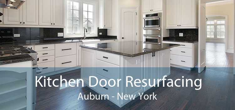 Kitchen Door Resurfacing Auburn - New York