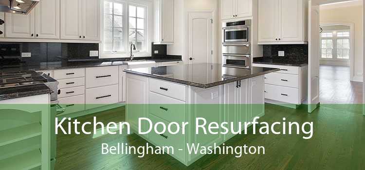Kitchen Door Resurfacing Bellingham - Washington