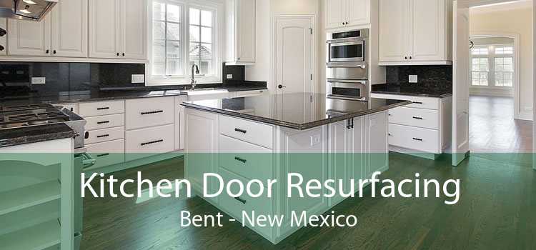 Kitchen Door Resurfacing Bent - New Mexico